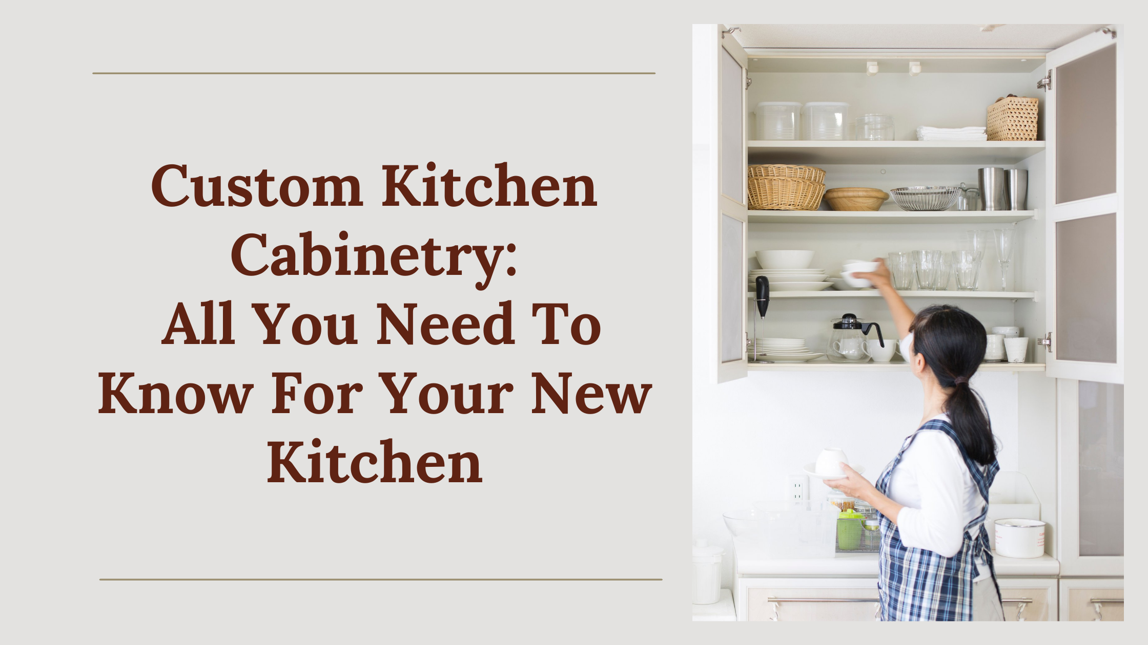 Custom Kitchen Cabinetry All you Need to Know For Your Kitchen