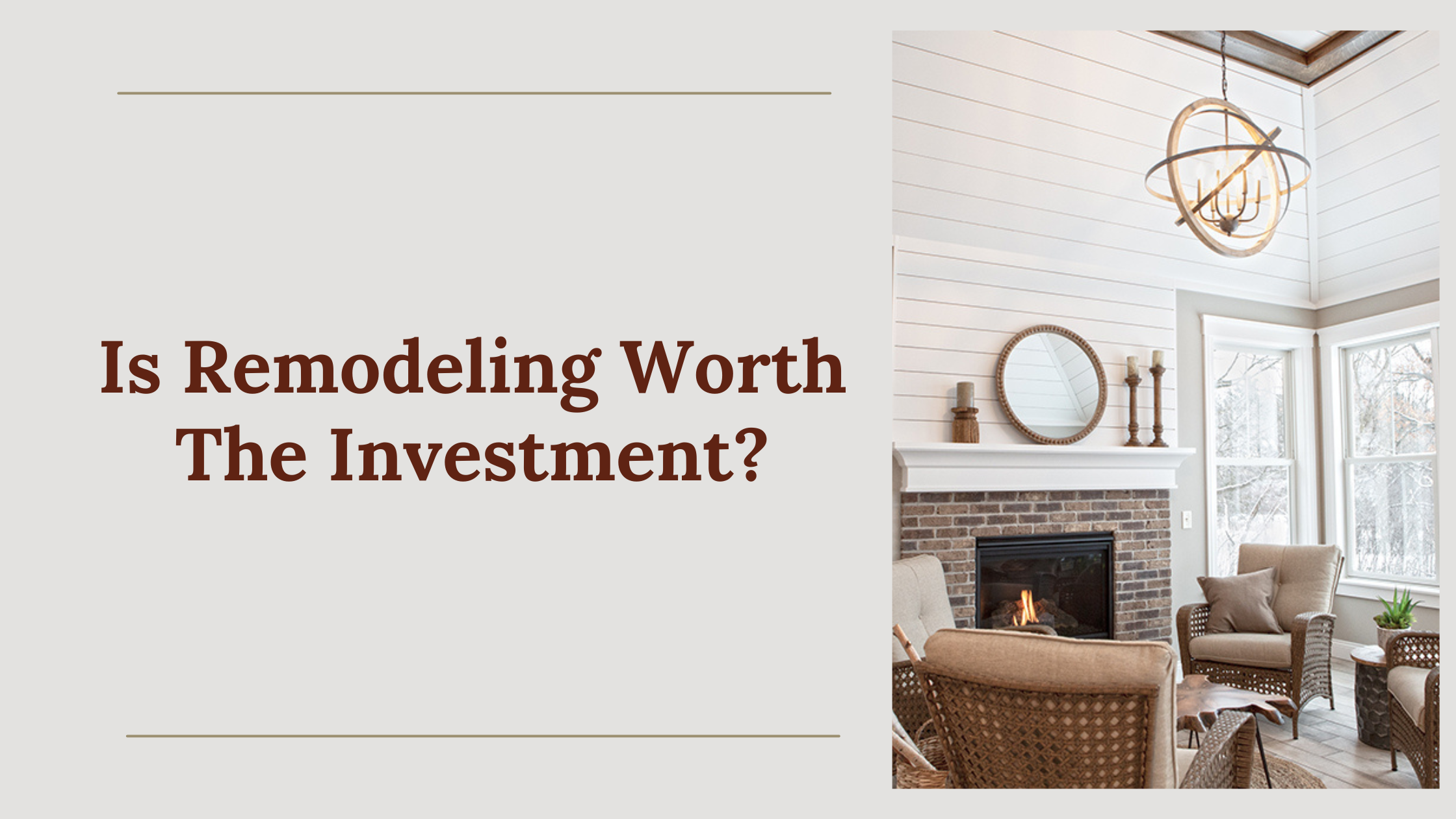 Is Remodeling Worth the Investment?