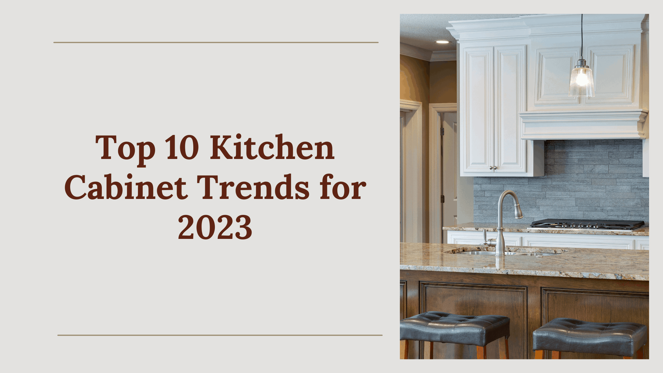 Top 10 Kitchen Cabinet Trends for 2023