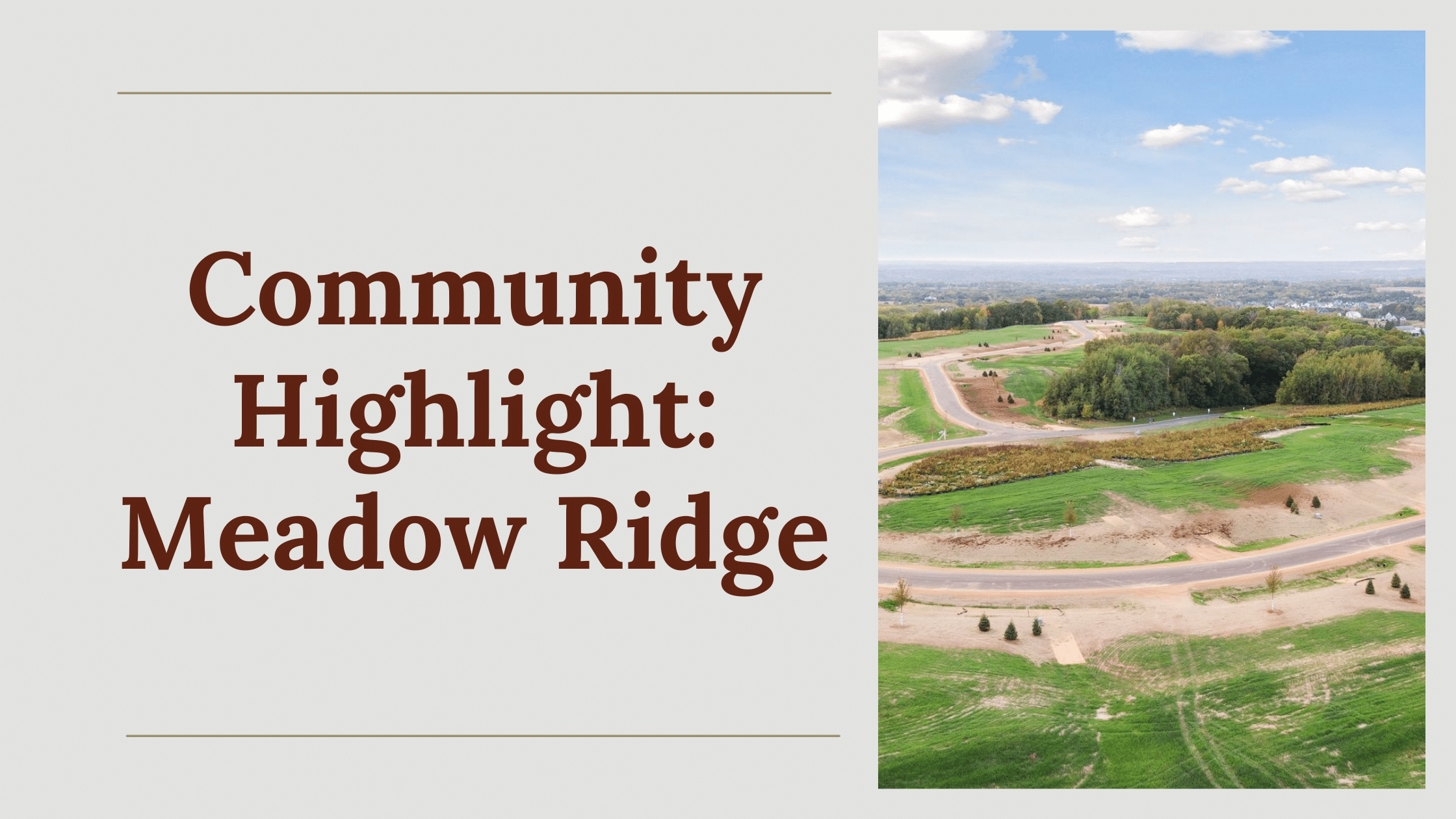 Community Highlight: Meadow Ridge