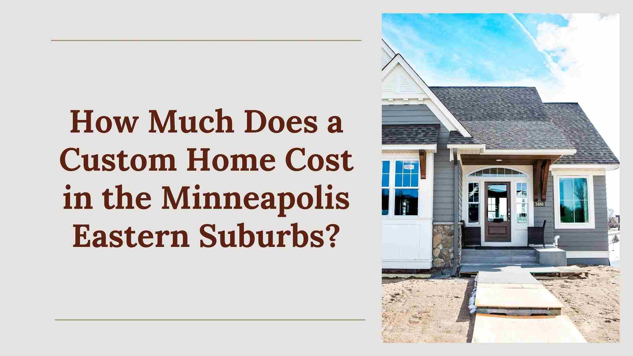 How Much Does a Custom Home Cost in the East Metro Suburbs?